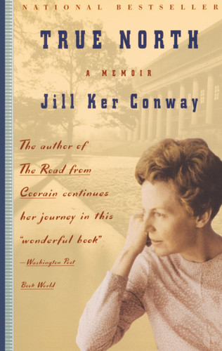 True North: A Memoir book cover by Jill Ker Conway