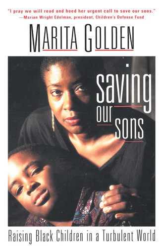 Saving Our Sons: Raising Black Children in a Turbulent World book cover by Marita Golden