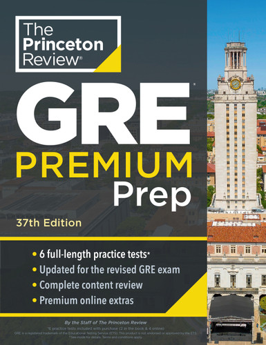 Princeton Review GRE Premium Prep, 37th Edition: 6 Practice Tests + Review & Techniques + Online Tools (Graduate School Test Preparation) book cover by The Princeton Review