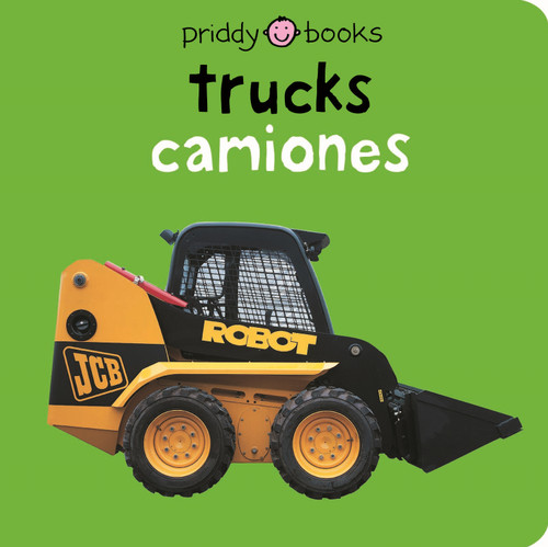 Trucks / Camiones Bilingual (Bright Baby): English-Spanish Bilingual (Bright Baby) book cover by Roger Priddy