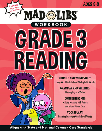 Mad Libs Workbook: Grade 3 Reading: Aligns with State and National Common Core Standards (Mad Libs Workbooks) book cover by Wiley Blevins, Mad Libs