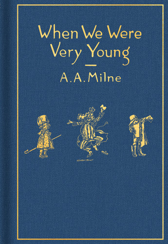 When We Were Very Young: Classic Gift Edition (Winnie-the-Pooh) book cover by A. A. Milne