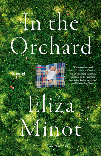 In the Orchard: A novel (Vintage Contemporaries) book cover by Eliza Minot