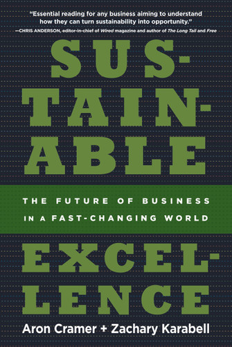 Sustainable Excellence: The Future of Business in a Fast-Changing World book cover by Aron Cramer, Zachary Karabell