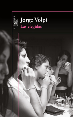Las elegidas / The Chosen Ones book cover by Jorge Volpi