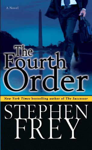 The Fourth Order: A Novel book cover by Stephen Frey