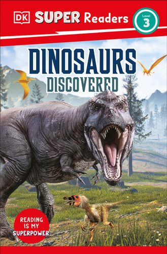 DK Super Readers Level 3 Dinosaurs Discovered (DK Super Readers) book cover by DK