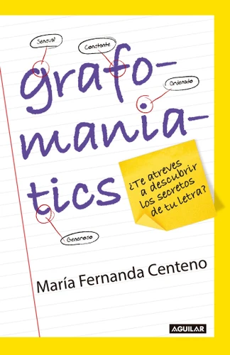 Grafomaniatics / ¿Te atreves a descubrir los secretos de tu letra? book cover by Maria Fernanda Centeno