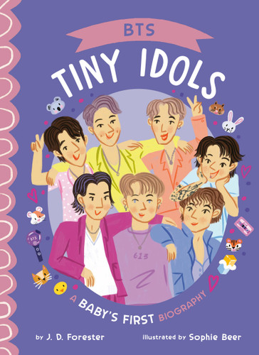 BTS: A Baby's First Biography (Tiny Idols) book cover by J. D. Forester