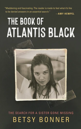 The Book of Atlantis Black: The Search for a Sister Gone Missing book cover by Betsy Bonner
