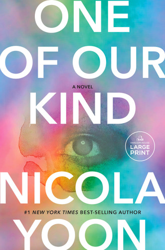 One of Our Kind: A novel book cover by Nicola Yoon