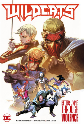 WildC.A.T.s Vol. 1: Better Living Through Violence book cover by Matthew Rosenberg