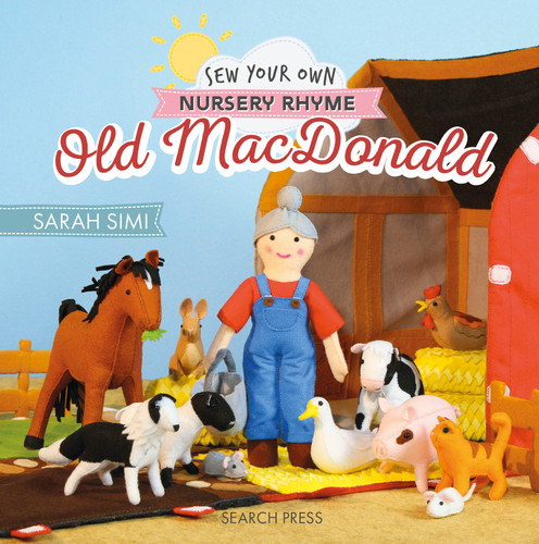 Sew Your Own Nursery Rhyme: Old MacDonald book cover by Sarah Simi