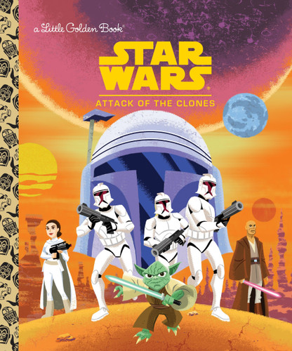 Star Wars: Attack of the Clones (Star Wars) (Little Golden Book) book cover by Golden Books