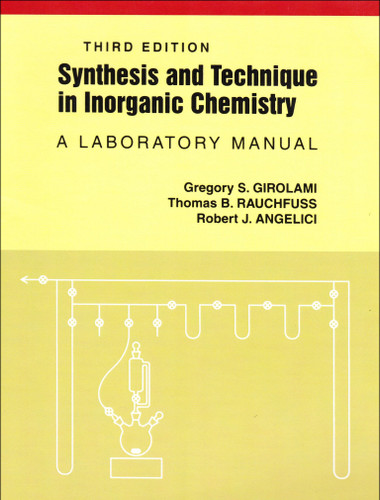 Synthesis and Technique in Inorganic Chemistry book cover by Gregory S. Girolami, Thomas Rauchfuss, Robert Angelici