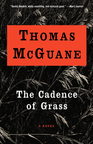 The Cadence of Grass: A Novel (Vintage Contemporaries) book cover by Thomas McGuane