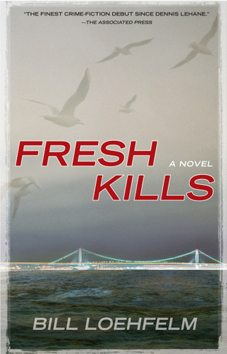 Fresh Kills book cover by Bill Loehfelm