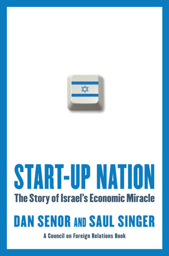 Start-up Nation: The Story of Israel's Economic Miracle book cover by Dan Senor, Saul Singer