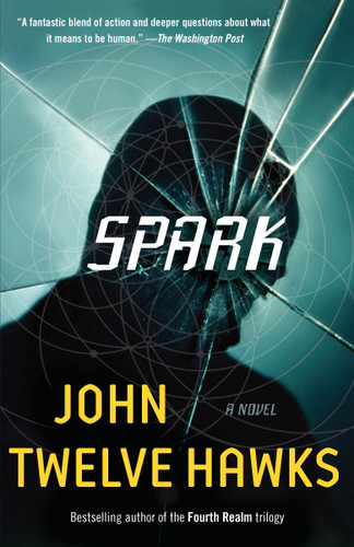 Spark book cover by John Twelve Hawks