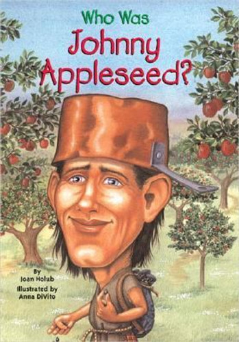 Who Was Johnny Appleseed? Cover