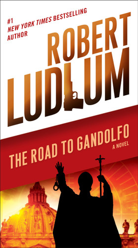 The Road to Gandolfo: A Novel (The Road to Series) book cover by Robert Ludlum