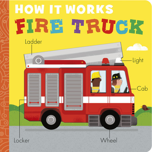 How It Works: Fire Truck (How It Works) book cover by Molly Littleboy