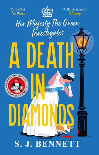 A Death in Diamonds: Her Majesty the Queen Investigates (Her Majesty The Queen Investigates) book cover by SJ Bennett
