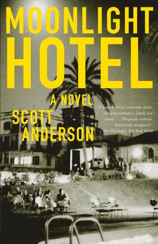 Moonlight Hotel book cover by Scott Anderson