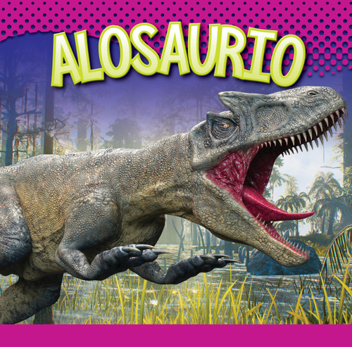 Alosaurio (Los dinosaurios) book cover by Gail Terp