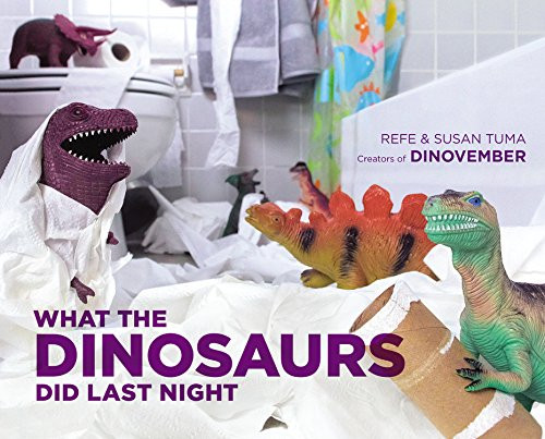 What the Dinosaurs Did Last Night Cover