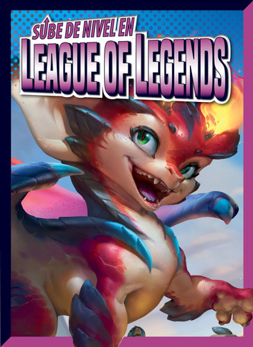 Sube de nivel en League of Legends (Sube de nivel en los videojuegos) book cover by Lori Dittmer