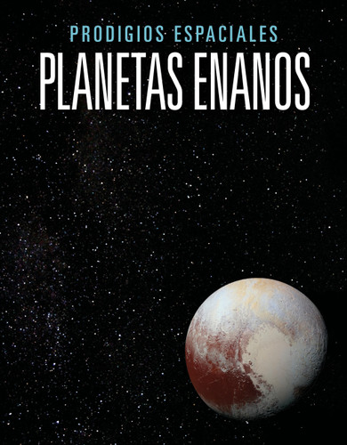 Planetas enanos (Prodigios espaciales) book cover by Joanne Mattern