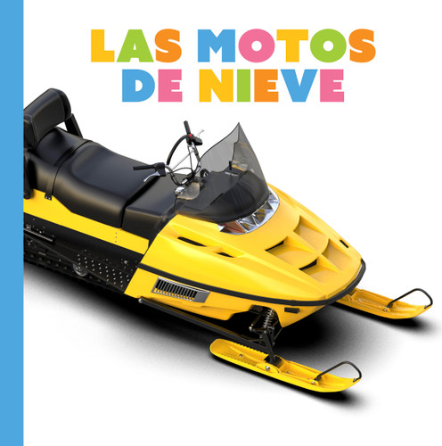 Las motos de nieve (Empezando) book cover by Lori Dittmer