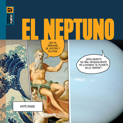 El Neptuno (Maravillas) book cover by Kate Riggs