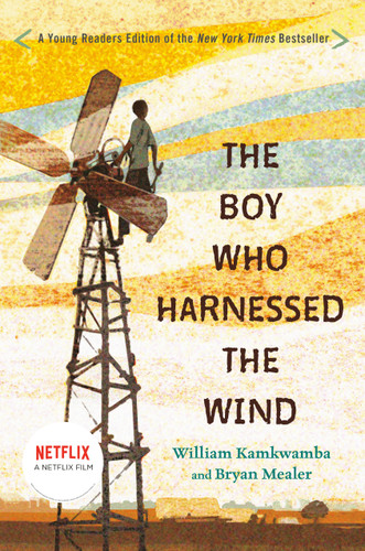 The Boy Who Harnessed the Wind: Young Readers Edition book cover by William Kamkwamba, Bryan Mealer