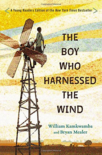 The Boy Who Harnessed the Wind: Young Readers Edition [Hardcover] Cover