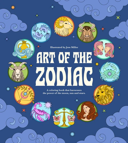 Art of the Zodiac: A Coloring Book that Harnesses the Power of the Moon, Sun, and Stars book cover by Jessica Miller