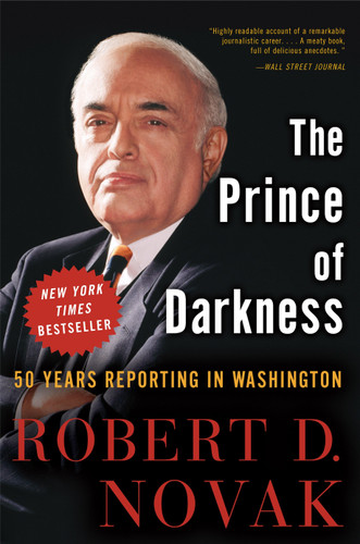 The Prince of Darkness: 50 Years Reporting in Washington book cover by Robert D. Novak