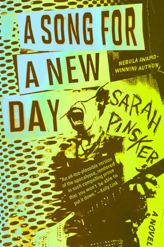 A Song for a New Day book cover by Sarah Pinsker