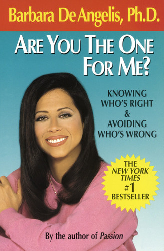 Are You the One for Me?: Knowing Who's Right and Avoiding Who's Wrong book cover by Barbara De Angelis