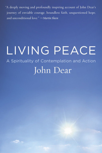 Living Peace: A Spirituality of Contemplation and Action book cover by John Dear