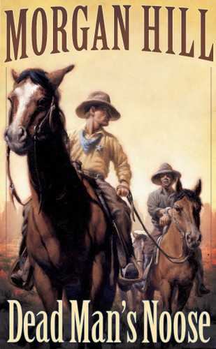 Dead Man's Noose book cover by Morgan Hill