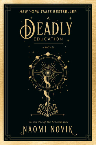 A Deadly Education: A Novel (The Scholomance) book cover by Naomi Novik