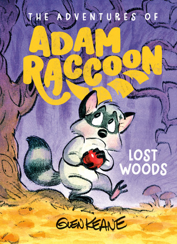 Lost Woods: A Story of Trust (The Adventures of Adam Raccoon) book cover by Glen Keane