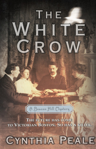 The White Crow: A Beacon Hill Mystery (Beacon Hill) book cover by Cynthia Peale