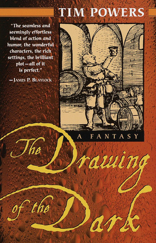 The Drawing of the Dark: A Novel book cover by Tim Powers