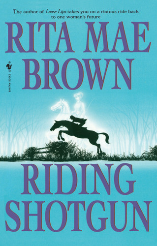 Riding Shotgun book cover by Rita Mae Brown