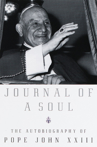 Journal of a Soul: The Autobiography of Pope John XXIII book cover by Pope John XXIII