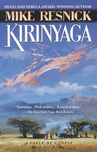 Kirinyaga: A Fable of Utopia (A Fable of Utopia) book cover by Mike Resnick