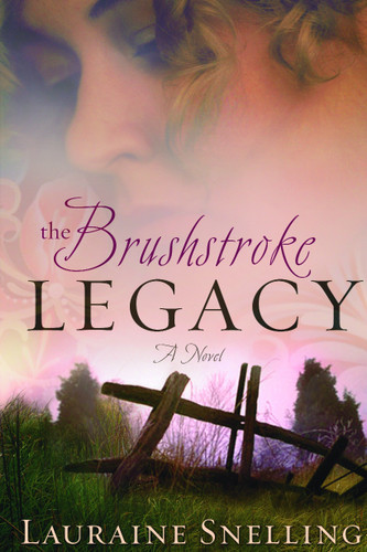 The Brushstroke Legacy book cover by Lauraine Snelling